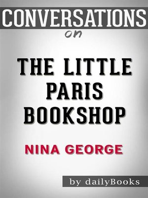 cover image of The Little Paris Bookshop--A Novel by Nina George | Conversation Starters